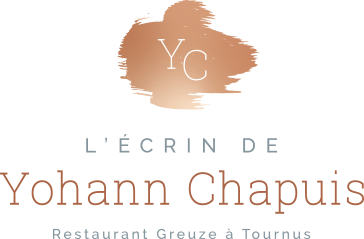 L'Ecrin de Yohann Chapuis - Restaurant Gastronomique Tournus
